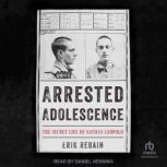 Arrested Adolescence, Erik Rebain