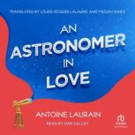 An Astronomer in Love, Antoine Laurain