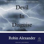 Devil in Disguise, Robin Alexander