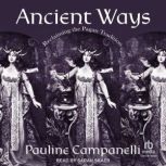 Ancient Ways, Pauline Campanelli