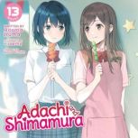 Adachi and Shimamura Light Novel Vo..., Hitoma Iruma