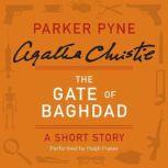 The Gate of Baghdad A Short Story, Agatha Christie
