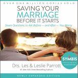 Saving Your Marriage Before It Starts..., Les Parrott