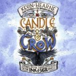 Candle  Crow, Kevin Hearne