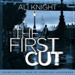 The First Cut, Ali Knight