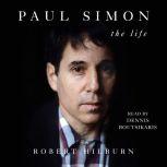 Paul Simon The Life, Robert Hilburn