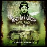 Mary Ann Cotton  Dark Angel, Martin Connolly
