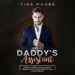 Daddys Assistant, Tina Moore