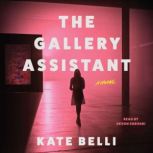 The Gallery Assistant, Kate Belli