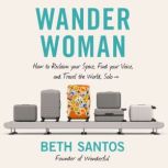 Wander Woman, Beth Santos