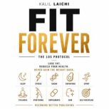 Fit Forever The 10S Protocol, Kalil Laichi