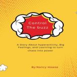 Control The Buzz, Nancy Hawse