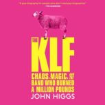The KLF, John Higgs