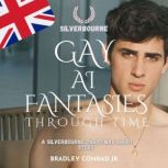 Silverbourne  Gay AI Fantasies Throu..., Bradley Conrad Jr.