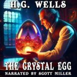 The Crystal Egg, H. G. Wells