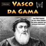 Vasco da Gama, Kelly Mass