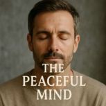The Peaceful Mind Book summary ana..., Zane Wilder