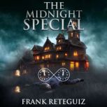 The Midnight Special, Frank Reteguiz