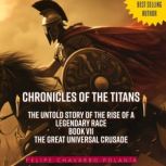 Chronicles of the Titans, Felipe Chavarro Polania