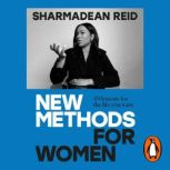 New Methods for Women, Sharmadean Reid