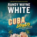 Cuba Straits, Randy Wayne White