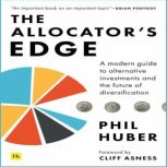 The Allocators Edge, Phil Huber
