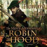 The Merry Adventures of Robin Hood, Howard Pyle
