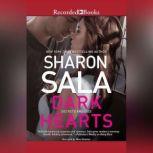 Dark Hearts, Sharon Sala