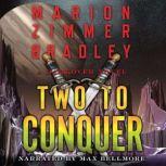 Two to Conquer, Marion Zimmer Bradley