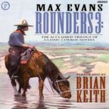Rounders 3, Max Evans