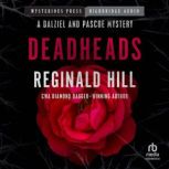 Deadheads, Reginald Hill