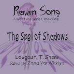 The Spell of Shadows, Lougash T. Shaw