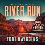 River Run, Toni Dwiggins