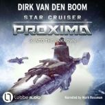 Star Cruiser Proxima Into the Unkno..., Dirk van den Boom