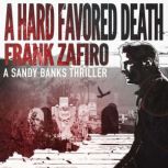 A Hard Favored Death, Frank Zafiro