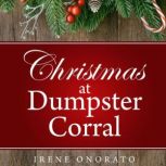 Christmas at Dumpster Corral, Irene Onorato