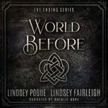 World Before, Lindsey Fairleigh