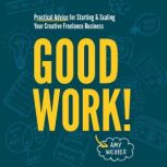 Good Work!, Amy Weiher
