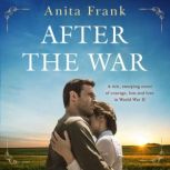After the War, Anita Frank