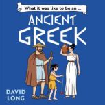 What It Was Like to be , David Long