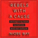 Rebels with a Cause, Niobe Way