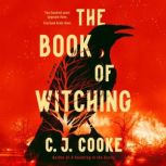 The Book of Witching, C. J. Cooke