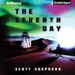The Seventh Day, Scott Shepherd