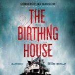 The Birthing House, Christopher Ransom