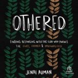 Othered, Jenai Auman