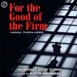 For the Good of the Firm, Martin Greenberg