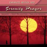 Serenity Prayer, Dr. Emmett Miller