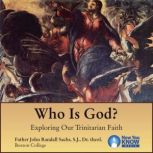 Who Is God?, John R. Sachs