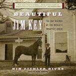 Beautiful Jim Key, Mim Eichler Rivas