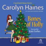 Bones of Holly, Carolyn Haines